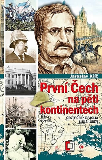 prvni-cech-na-peti-kontinentech-cesty-cenka-paclta-1813-1887